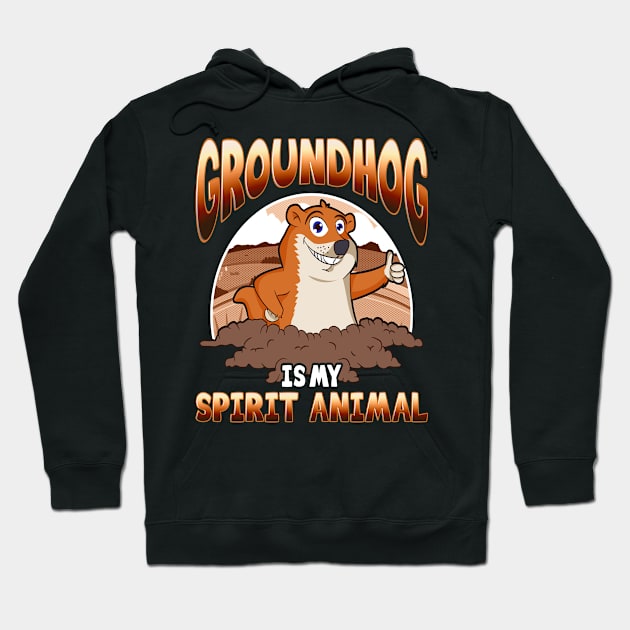 Groundhog Day Spirit Animal Hoodie by E